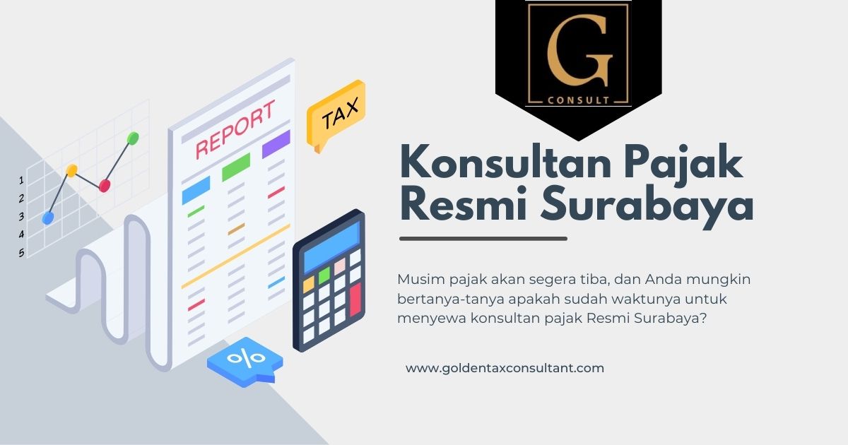 Konsultan pajak resmi surabaya 5 Konsultan pajak resmi surabaya